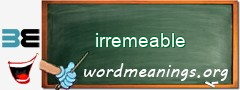 WordMeaning blackboard for irremeable